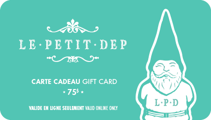 Virtual gift card - Le Petit Dep 75$